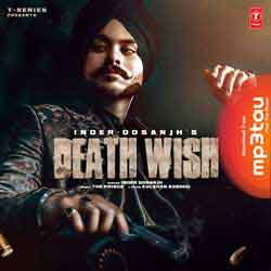 Death-Wish Inder Dosanjh mp3 song lyrics